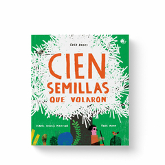 Cien semillas que volaron - comprar online