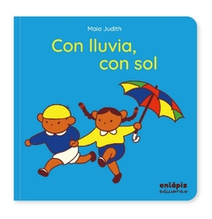 Con lluvia, con sol - comprar online