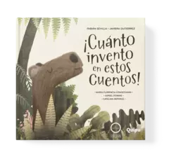 ¡Cuánto invento en estos cuentos! (tapa blanda)