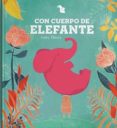 Con cuerpo de elefante