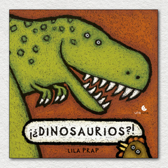 ¡¿Dinosaurios?! - comprar online