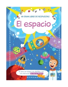 El espacio (Mi gran libro de respuestas)