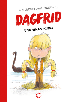 Dagfrid una niña vikinga