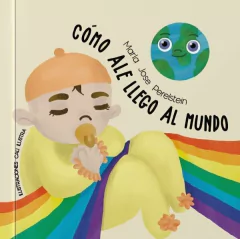 Cómo Ale llegó al mundo