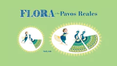 Flora y los pavos reales