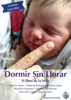 Dormir sin llorar, el libro de la web (contiene guía DSLL)