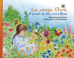 La abeja Flora y el prado de las cinco flores