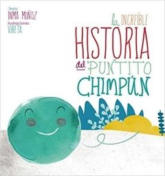 La increíble historia del puntito Chimpún