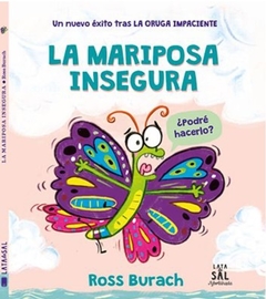 La Mariposa insegura