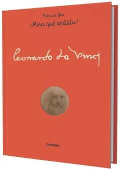 Leonardo Da Vinci - Mira que artista