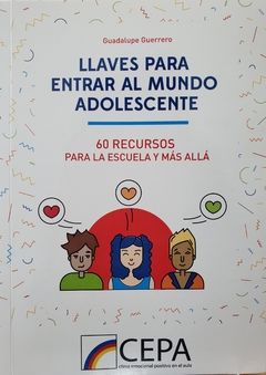 Llaves para entrar al mundo adolescente