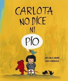 Carlota no dice ni pio - comprar online