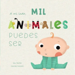 Mil Animales Puedes Ser