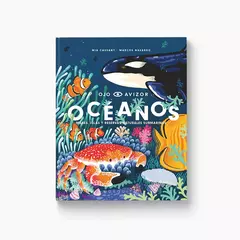 Océanos: Mares, islas y reservas naturales submarinas
