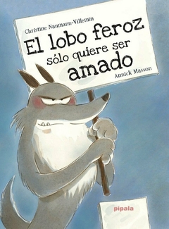 El lobo feroz solo quiere ser amado