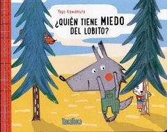 ¿Quién tiene miedo del lobito?