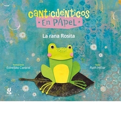 La rana Rosita canticuenticos en papel