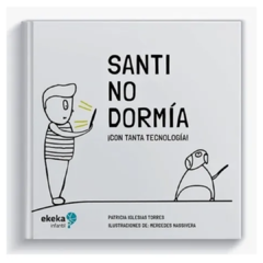 Santi no dormía