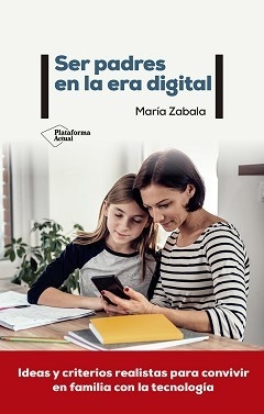 Ser Padres en la Era Digital