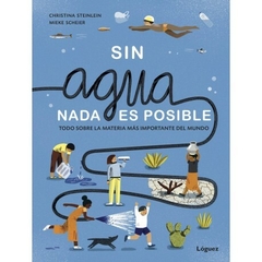 Sin agua nada es posible