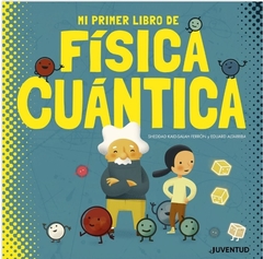 Mi primer libro de física cuántica