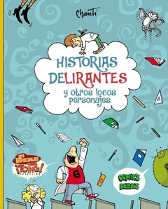 Historias delirantes y otros locos personajes 1