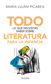 Todo lo que necesitas saber sobre literatura para la infancia