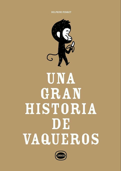 Una gran historia de vaqueros