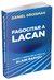 Fagocitar a Lacan. Sujeto y verdad en la obra de Alain Badiou, de Daniel Groisman