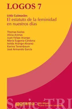 Logos 7. Nueva Escuela Lacaniana - NEL-Miami '