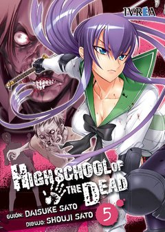 HIGHSCHOOL OF THE DEAD 05