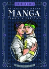 EL ARTE DE HACER MANGA - TEORÍA Y PRÁCTICA