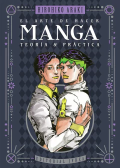 EL ARTE DE HACER MANGA - TEORIA Y PRACTICA