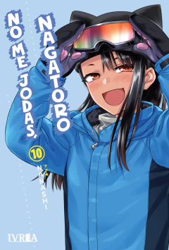 NO ME JODAS, NAGATORO 10