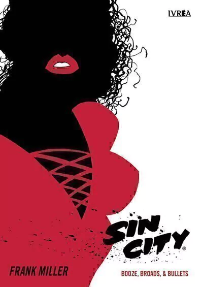SIN CITY 06: BOOZE, BROADS & BULLETS