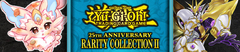 Banner de la categoría 25th Anniversary Rarity Collection II (RA02)