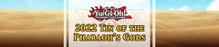 Banner de la categoría 2022 Tin of the Pharaoh's Gods (MP22)