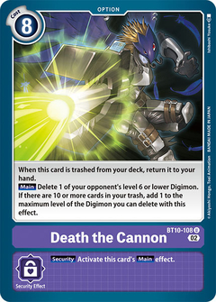 Death the Cannon - BT10-108 - Uncommon