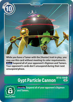 Gypt Particle Cannon - BT12-106 - Rare