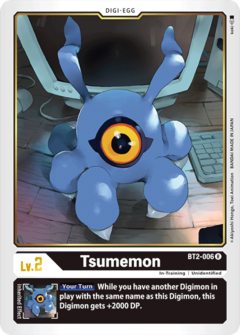 Tsumemon - BT2-006 - Rare