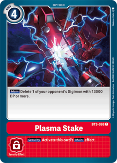 Plasma Stake - BT3-098 - Common