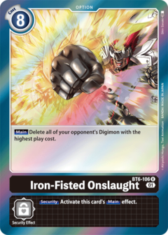 Iron-Fisted Onslaught - BT6-106 - Rare