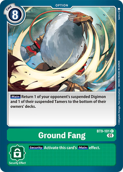 Ground Fang - BT9-101 - Common