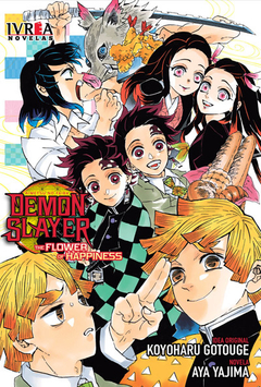 Demon Slayer (Novela 1) - The Flower Of Happiness