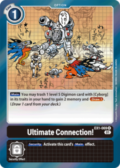 Ultimate Connection! - EX1-069 - Rare