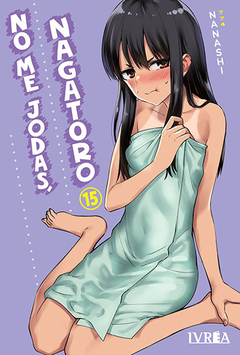 No me jodas, Nagatoro 15