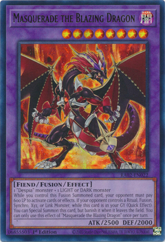 Masquerade the Blazing Dragon - RA02-EN022 - Ultra Rare