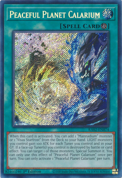 Peaceful Planet Calarium - RA02-EN074 - Secret Rare