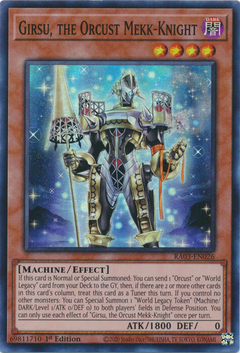 Girsu, the Orcust Mekk-Knight - RA03-EN026 - Super Rare