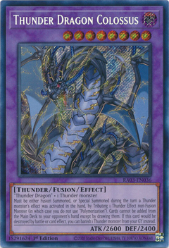 Thunder Dragon Colossus - RA03-EN036 - Secret Rare